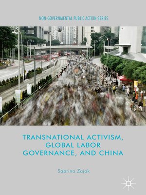 cover image of Transnational Activism, Global Labor Governance, and China